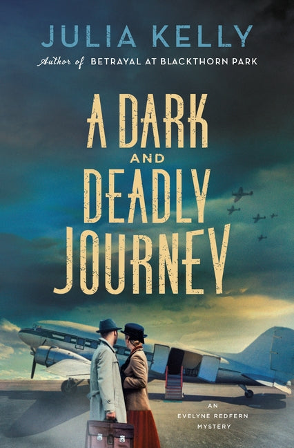 Book cover for Dark and Deadly Journey: An Evelyne Redfern Mystery