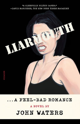 Book cover for Liarmouth: A Feel-Bad Romance