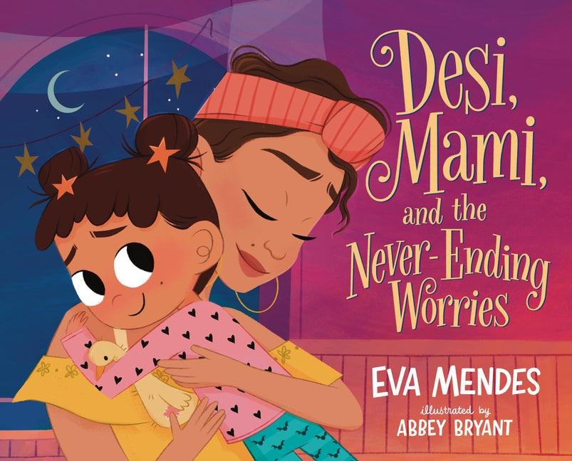 Book cover for Desi, Mami, and the Never-Ending Worries