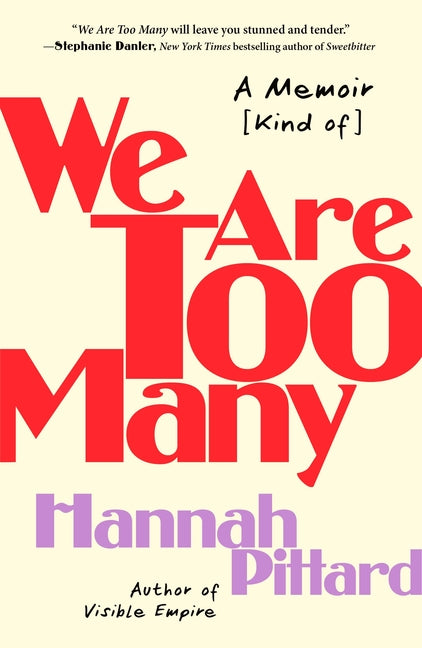 Book cover for We Are Too Many: A Memoir [Kind Of]