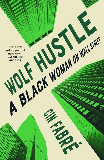 Book cover for Wolf Hustle: A Black Woman on Wall Street
