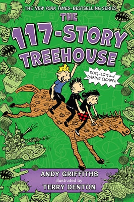 Book cover for The 117-Story Treehouse: Dots, Plots & Daring Escapes!
