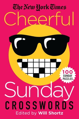 Book cover for The New York Times Cheerful Sunday Crosswords: 100 Sunday Puzzles