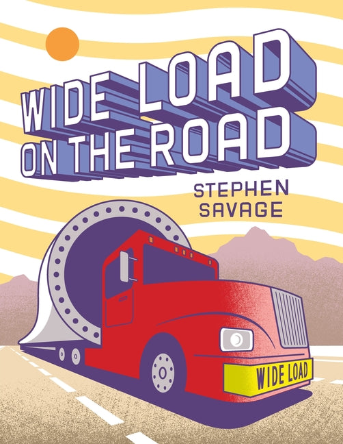 Book cover for Wide Load on the Road: A Big Red Truck's Journey