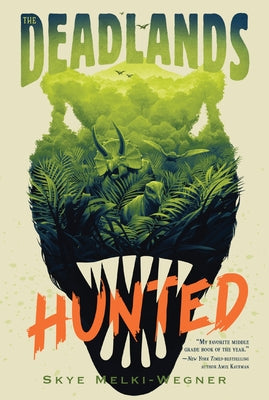 Book cover for The Deadlands: Hunted