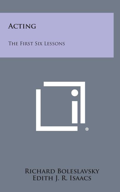 Book cover for Acting: The First Six Lessons
