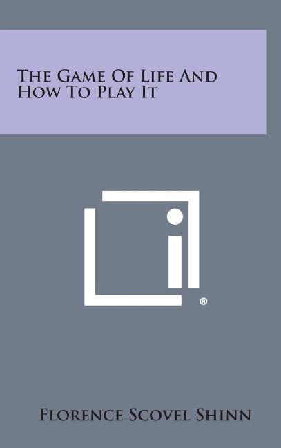 Book cover for The Game of Life and How to Play It