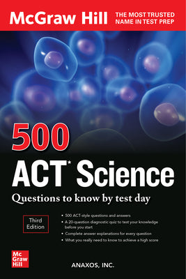 Book cover for 500 ACT Science Questions to Know by Test Day, Third Edition