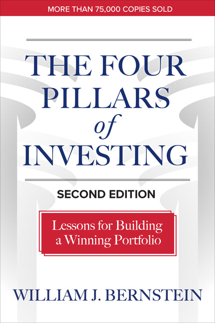 Book cover for The Four Pillars of Investing, Second Edition: Lessons for Building a Winning Portfolio