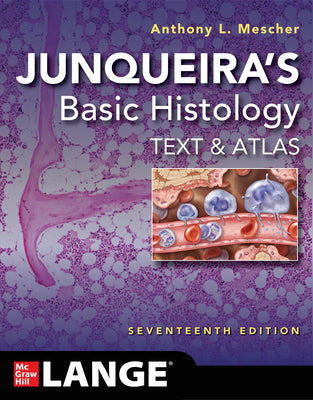 Book cover for Junqueira's Basic Histology: Text and Atlas, Seventeenth Edition