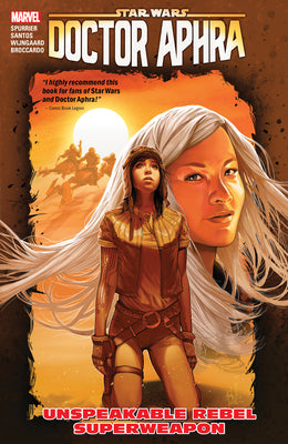 Book cover for Star Wars: Doctor Aphra Vol. 6 - Unspeakable Rebel Superweapon