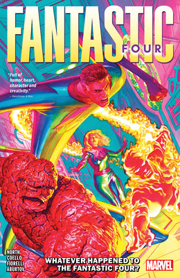 Book cover for Fantastic Four by Ryan North Vol. 1: Whatever Happened to the Fantastic Four?