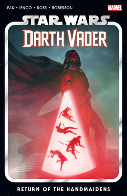 Book cover for Star Wars: Darth Vader by Greg Pak Vol. 6 - Return of the Handmaidens