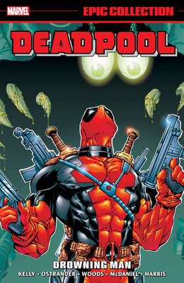 Book cover for Deadpool Epic Collection: Drowning Man