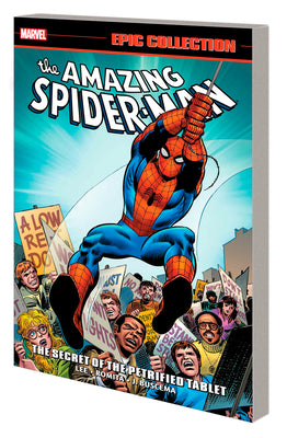 Book cover for Amazing Spider-Man Epic Collection: The Secret of the Petrified Tablet [New Printing]