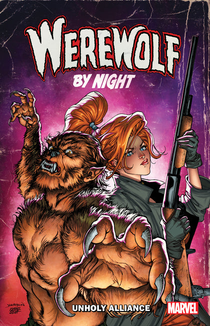 Book cover for Werewolf by Night: Unholy Alliance