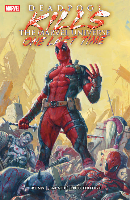 Book cover for Deadpool Kills the Marvel Universe One Last Time