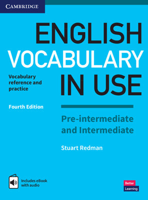 Book cover for English Vocabulary in Use Pre-Intermediate and Intermediate Book with Answers and Enhanced eBook: Vocabulary Reference and Practice