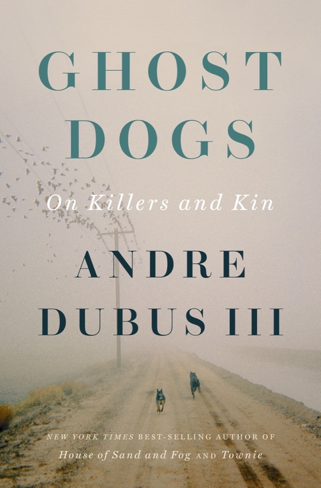 Book cover for Ghost Dogs: On Killers and Kin