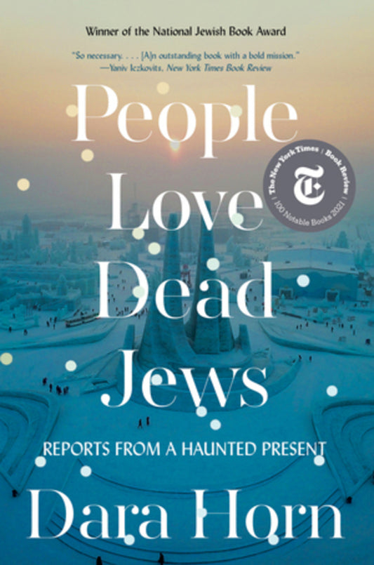 Book cover for People Love Dead Jews: Reports from a Haunted Present