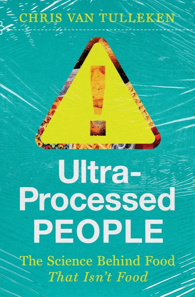 Book cover for Ultra-Processed People: The Science Behind Food That Isn't Food