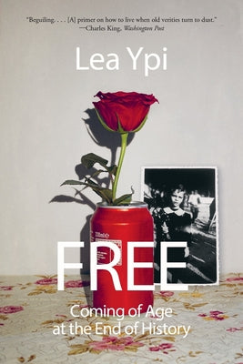 Book cover for Free: Coming of Age at the End of History