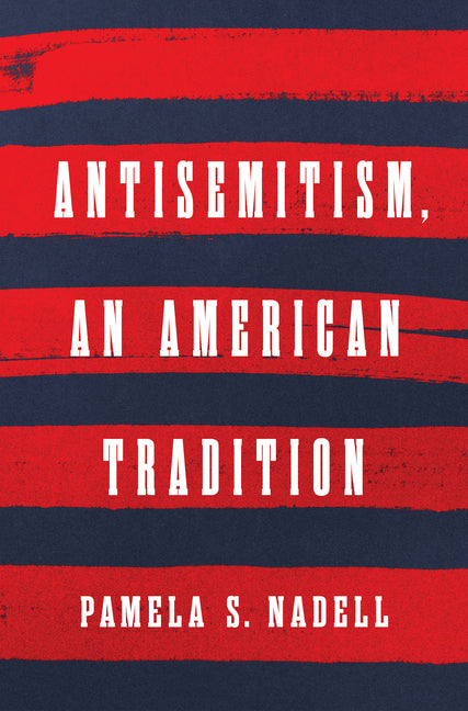 Book cover for Antisemitism, an American Tradition