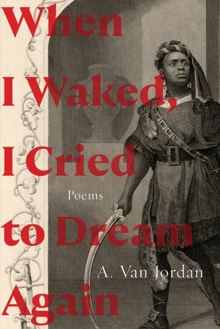 Book cover for When I Waked, I Cried to Dream Again: Poems