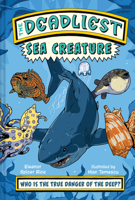 Book cover for Deadliest: Sea Creature