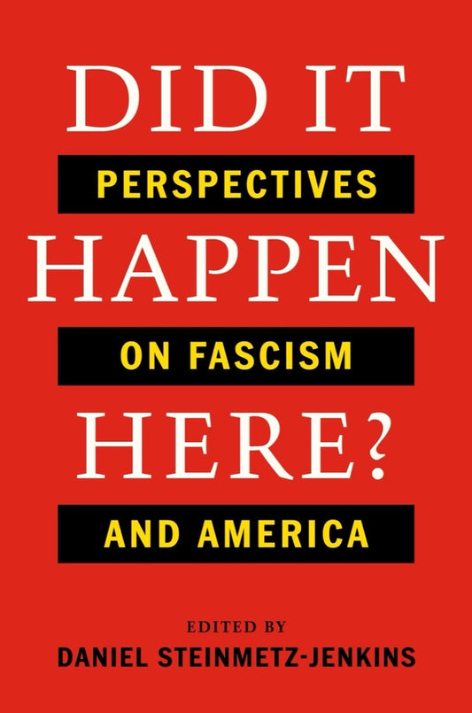 Book cover for Did It Happen Here?: Perspectives on Fascism and America