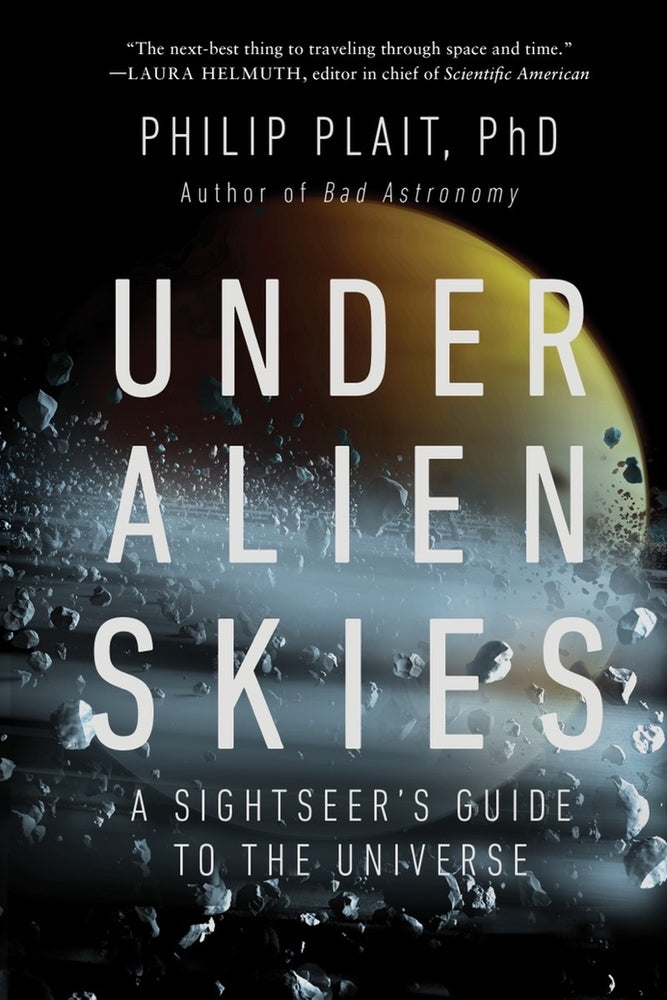 Book cover for Under Alien Skies: A Sightseer's Guide to the Universe