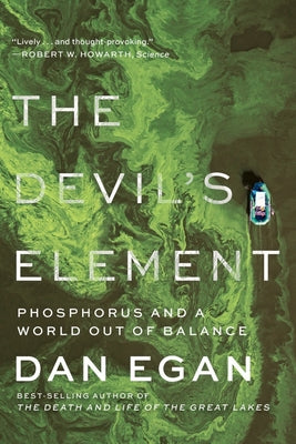 Book cover for The Devil's Element: Phosphorus and a World Out of Balance