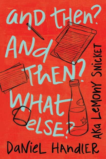 Book cover for And Then? and Then? What Else?