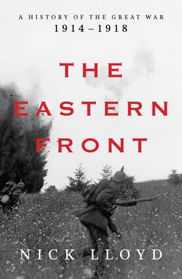 Book cover for The Eastern Front: A History of the Great War, 1914-1918