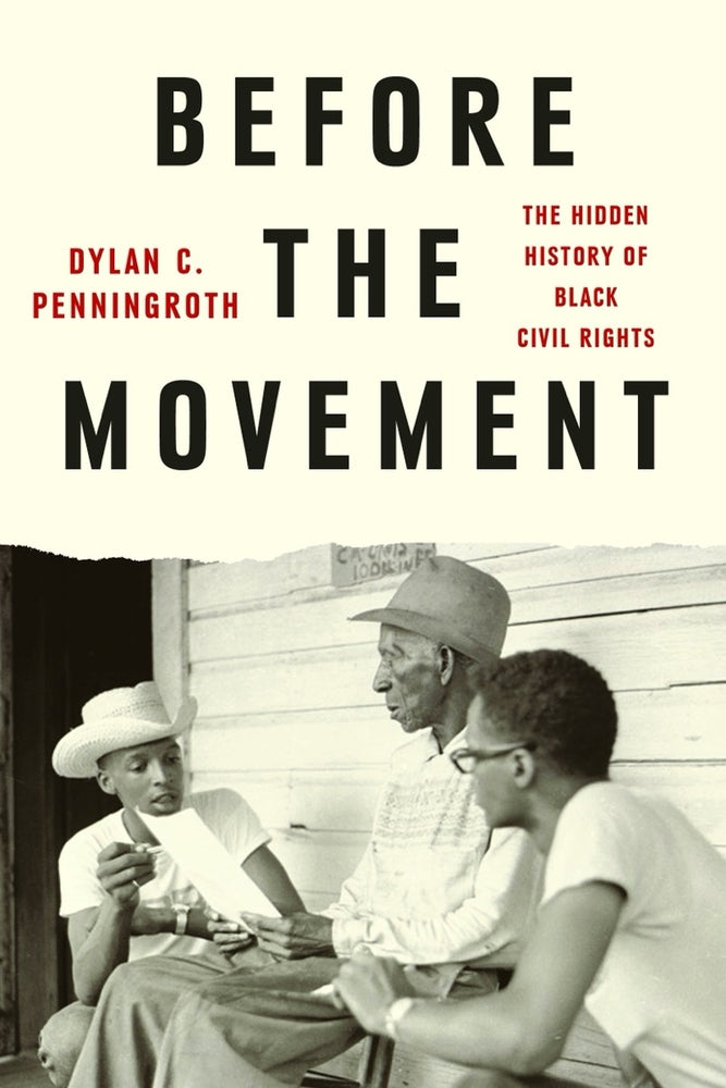 Book cover for Before the Movement: The Hidden History of Black Civil Rights
