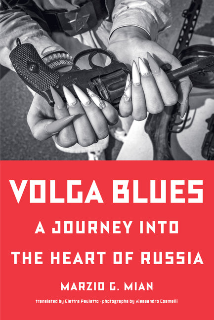 Book cover for Volga Blues: A Journey Into the Heart of Russia