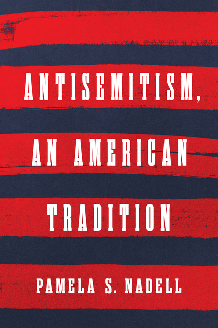 Book cover for Antisemitism, an American Tradition