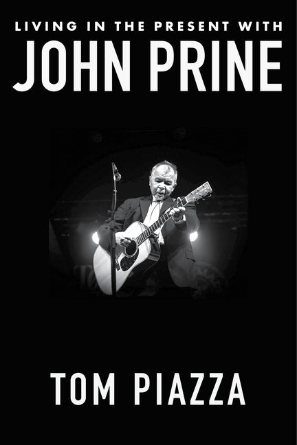 Book cover for Living in the Present with John Prine