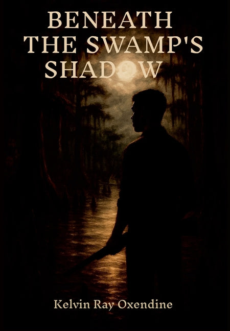 Book cover for Beneath the Swamp's Shadow