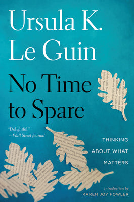 Book cover for No Time to Spare: Thinking about What Matters