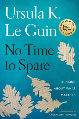 Book cover for No Time to Spare: Thinking about What Matters