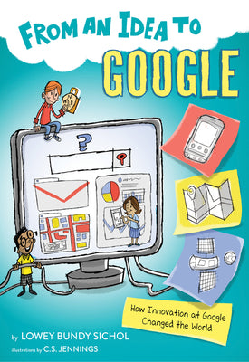 Book cover for From an Idea to Google: How Innovation at Google Changed the World