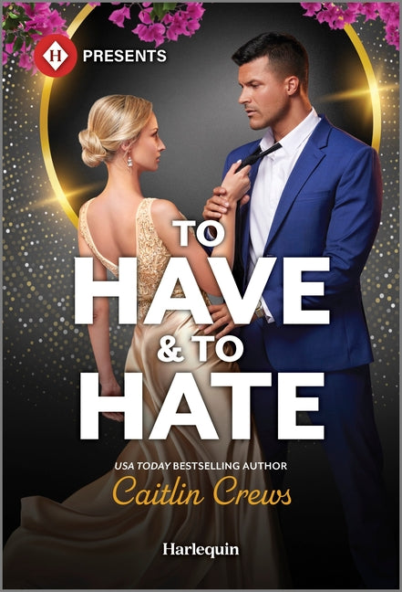 Book cover for To Have & to Hate (Original)