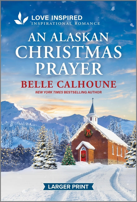 Book cover for Alaskan Christmas Prayer: An Uplifting Inspirational Romance (Original)
