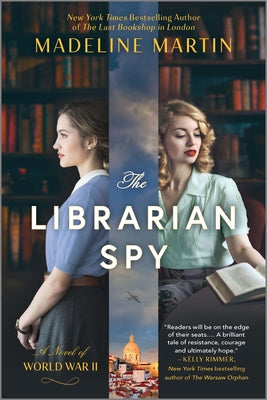 Book cover for The Librarian Spy: A Novel of World War II