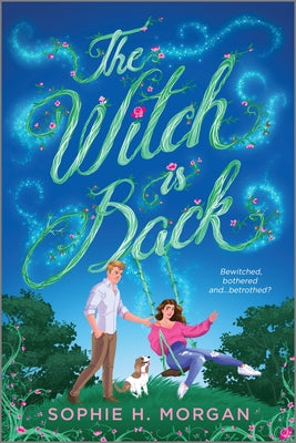 Book cover for The Witch Is Back: A Witchy Romantic Comedy
