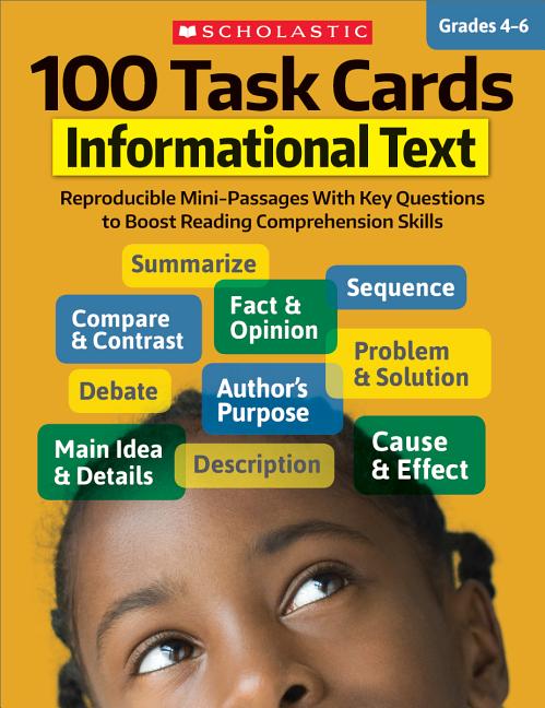 Book cover for 100 Task Cards: Informational Text: Reproducible Mini-Passages with Key Questions to Boost Reading Comprehension Skills