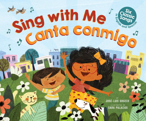 Book cover for Sing with Me / Canta Conmigo: Six Classic Songs in English and Spanish (Bilingual)