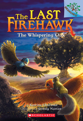 Book cover for The Whispering Oak: A Branches Book (the Last Firehawk #3): Volume 3