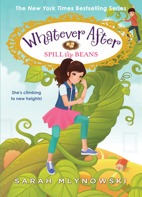 Book cover for Spill the Beans (Whatever After #13): Volume 13